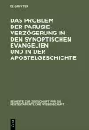 Das Problem Der Parusieverzögerung in Den Synoptischen Evangelien Und in Der Apostelgeschichte cover
