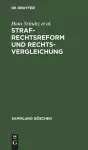 Strafrechtsreform und Rechtsvergleichung cover