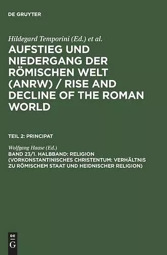 Religion (Vorkonstantinisches Christentum: Verhältnis zu römischem Staat und heidnischer Religion) cover