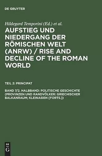 Politische Geschichte (Provinzen Und Randvölker: Griechischer Balkanraum; Kleinasien [Forts.]) cover