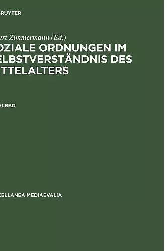 Soziale Ordnungen Im Selbstverstandnis Des Mittelalters. 2. Halbbd cover
