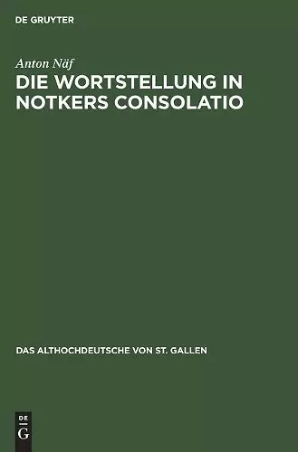 Die Wortstellung in Notkers Consolatio cover