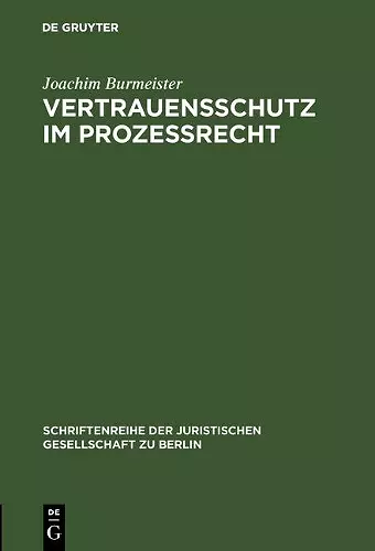 Vertrauensschutz im Prozeßrecht cover