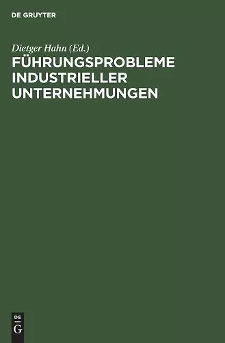 Führungsprobleme industrieller Unternehmungen cover