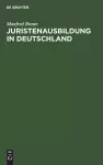 Juristenausbildung in Deutschland cover