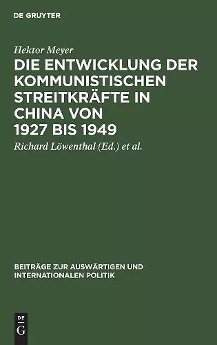 Die Entwicklung Der Kommunistischen Streitkräfte in China Von 1927 Bis 1949 cover