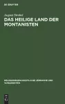 Das heilige Land der Montanisten cover