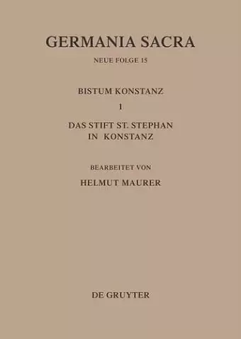 Die Bistümer der Kirchenprovinz Mainz. Das Bistum Konstanz I. Das Stift St. Stephan in Konstanz cover