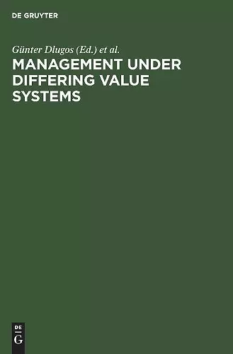 Management Under Differing Value Systems cover