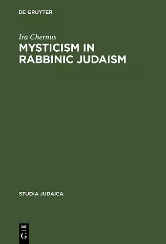 Mysticism in Rabbinic Judaism cover