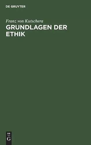 Grundlagen der Ethik cover