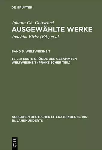 Ausgewählte Werke, Bd 5/Tl 2, Erste Gründe der gesammten Weltweisheit (Praktischer Teil) cover