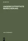 Ungerechtfertigte Bereicherung cover