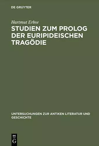 Studien zum Prolog der euripideischen Tragödie cover