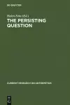 The Persisting Question cover