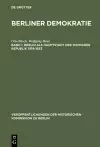 Berliner Demokratie, Band I, Berlin als Hauptstadt der Weimarer Republik 1919-1933 cover