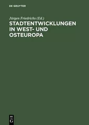 Stadtentwicklungen in West- Und Osteuropa cover