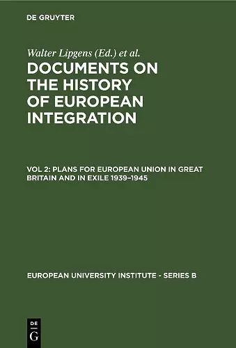 Plans for European Union in Great Britain and in Exile 1939–1945 cover