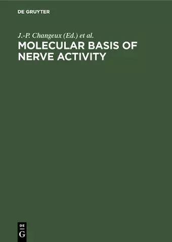Molecular Basis of Nerve Activity cover