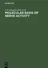 Molecular Basis of Nerve Activity cover