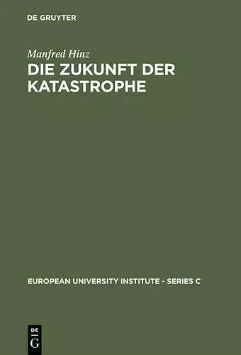 Die Zukunft der Katastrophe cover