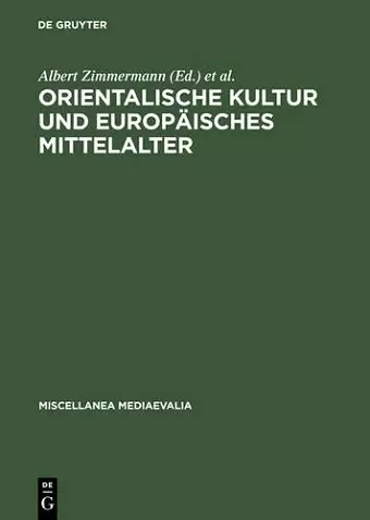 Orientalische Kultur und europäisches Mittelalter cover