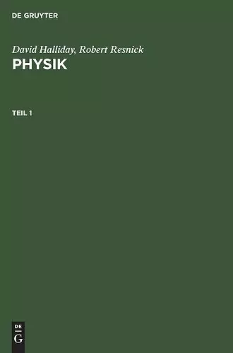 David Halliday; Robert Resnick: Physik. Teil 1 cover