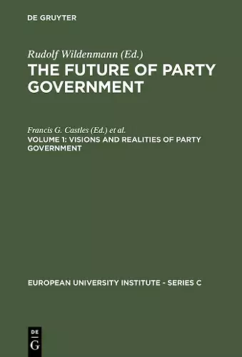 Visions and Realities of Party Government cover