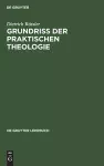 Grundriß der praktischen Theologie cover