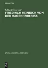 Friedrich Heinrich Von Der Hagen 1780-1856 cover