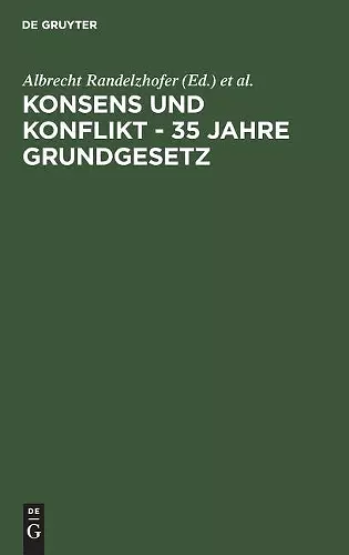 Konsens und Konflikt - 35 Jahre Grundgesetz cover