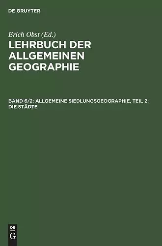 Allgemeine Siedlungsgeographie, Teil 2: Die Städte cover