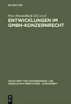 Entwicklungen im GmbH-Konzernrecht cover