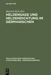 Heldensage Und Heldendichtung Im Germanischen cover