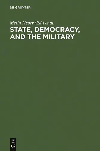 State, Democracy, and the Military cover