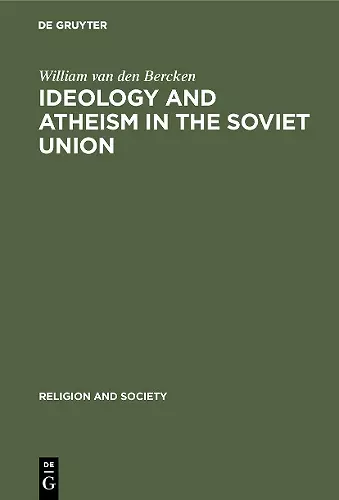 Ideology and Atheism in the Soviet Union cover