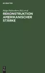 Rekonstruktion amerikanischer Stärke cover