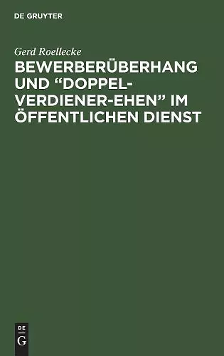 Bewerberüberhang Und "Doppel-Verdiener-Ehen" Im Öffentlichen Dienst cover