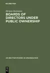 Boards of Directors under Public Ownership cover