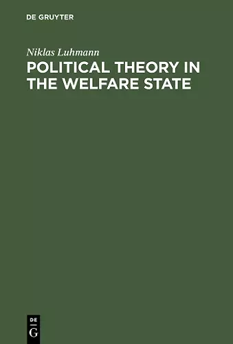 Political Theory in the Welfare State cover