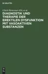 Diagnostik und Therapie der erektilen Dysfunktion mit vasoaktiven Substanzen cover