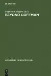 Beyond Goffman cover