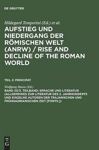 Sprache Und Literatur (Allgemeines Zur Literatur Des 2. Jahrhunderts Und Einzelne Autoren Der Trajanischen Und Frühhadrianischen Zeit [Forts.]) cover
