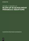 Blow-Up in Quasilinear Parabolic Equations cover