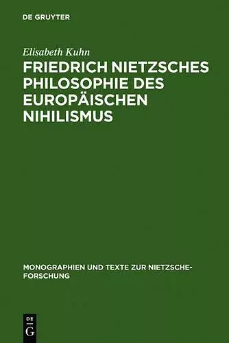 Friedrich Nietzsches Philosophie Des Europäischen Nihilismus cover