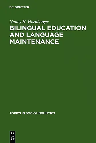 Bilingual Education and Language Maintenance cover