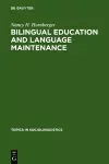 Bilingual Education and Language Maintenance cover