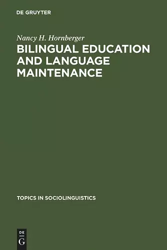 Bilingual Education and Language Maintenance cover