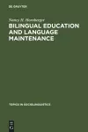 Bilingual Education and Language Maintenance cover