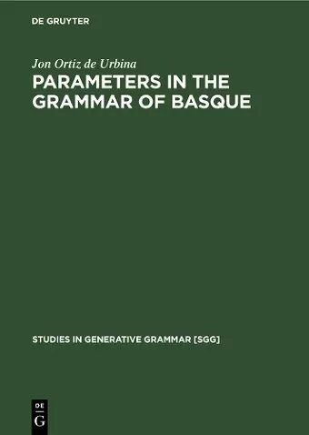 Parameters in the grammar of Basque cover